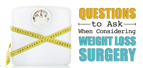 Questions To Ask When Considering Weight Loss Surgery | Austin Weight ...